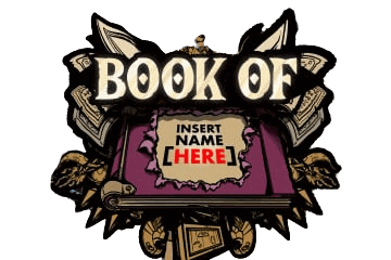 Book of Insert Name Here