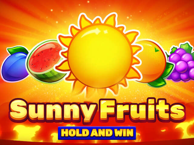 Sunny Fruits: Hold and Win