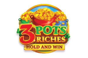 3 Pots Riches: Hold and Win
