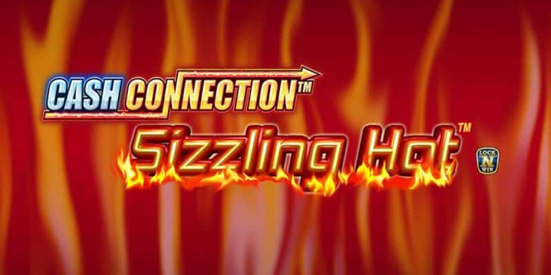 Cash Connection Sizzling Hot