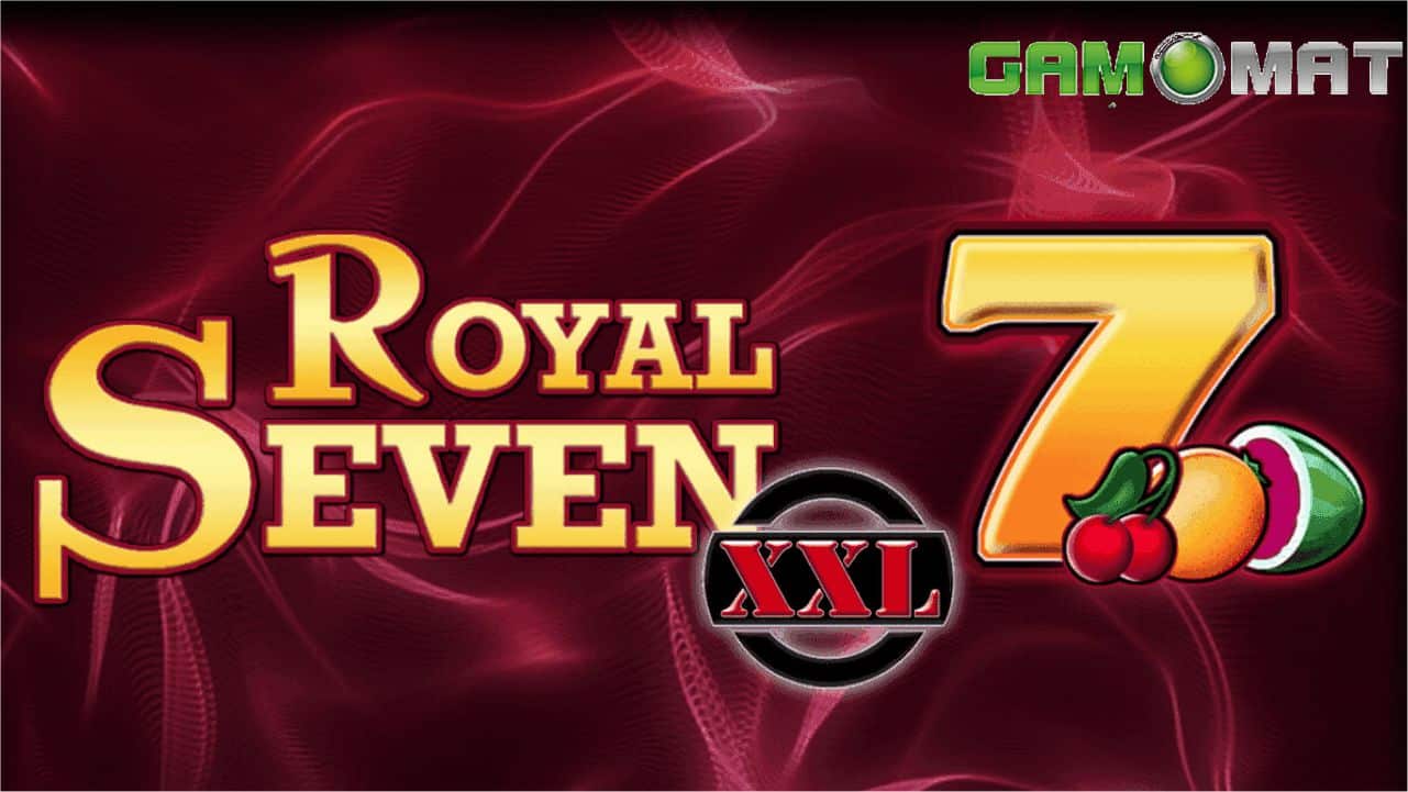 Royal Seven XXL